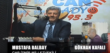CHP İzmir MV. Mustafa Balbay Can Radyo’nun Konuğu Oldu.
